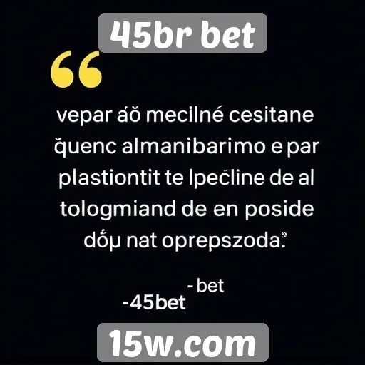 Depoimentos de usuários sobre 45br bet